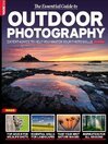 Cover image for The Essential Guide to Outdoor Photography 
